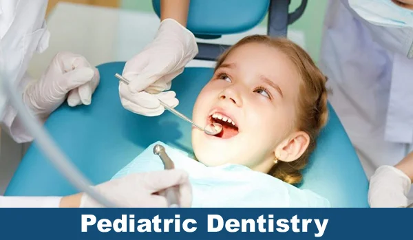 Pediatric Dentistry